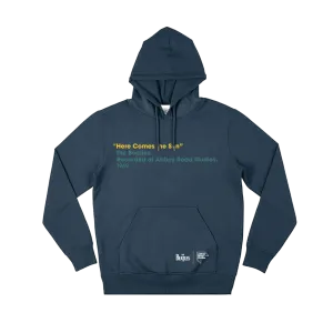 Here Comes The Sun Hoodie